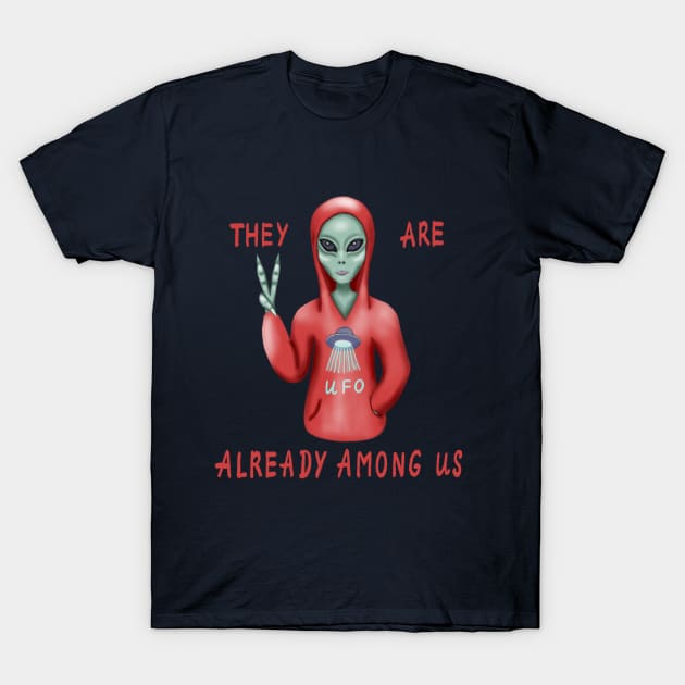 They are already among us. T-Shirt by Fresh look